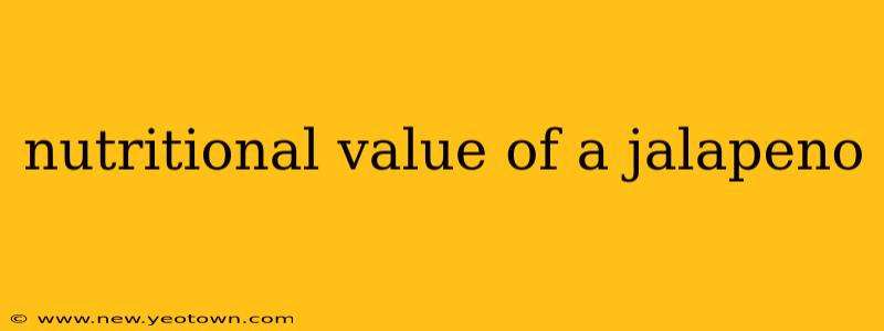 nutritional value of a jalapeno