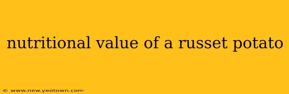 nutritional value of a russet potato