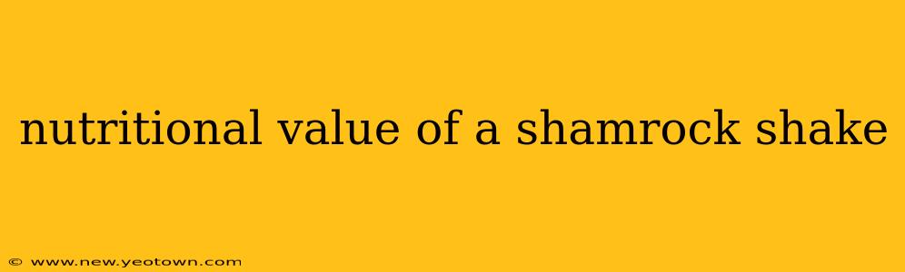 nutritional value of a shamrock shake