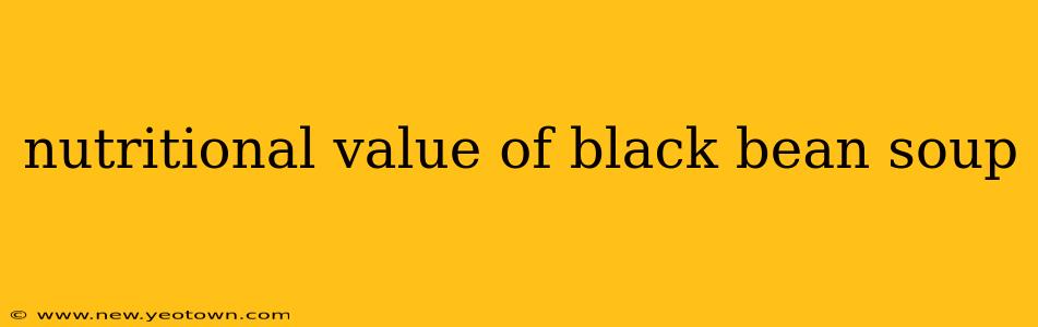 nutritional value of black bean soup