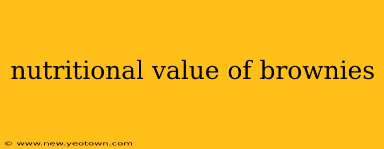 nutritional value of brownies