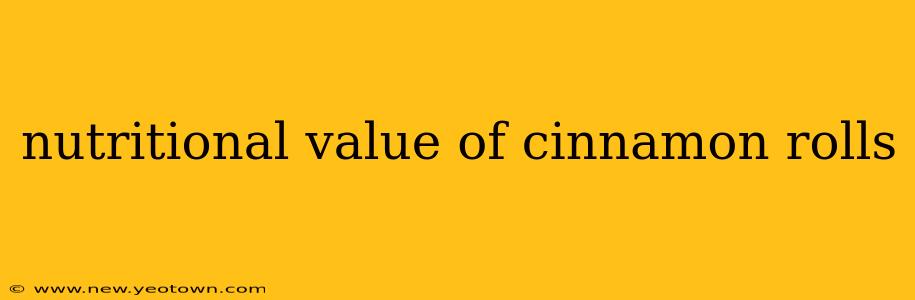 nutritional value of cinnamon rolls
