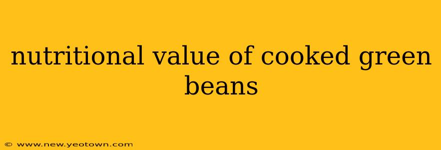 nutritional value of cooked green beans