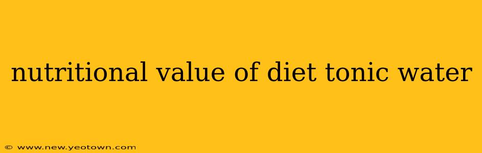 nutritional value of diet tonic water