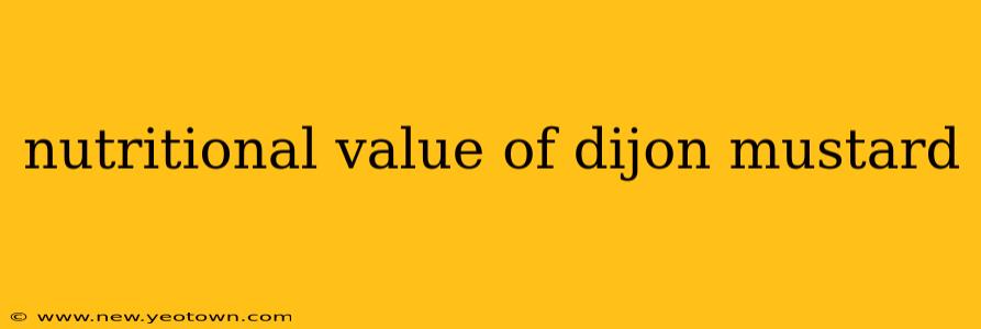 nutritional value of dijon mustard