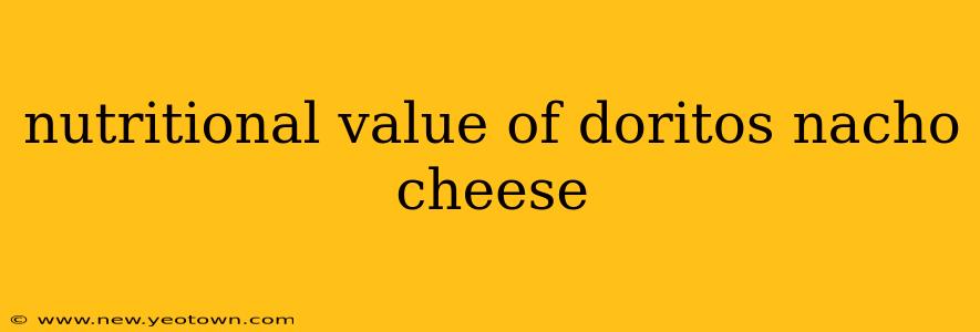 nutritional value of doritos nacho cheese
