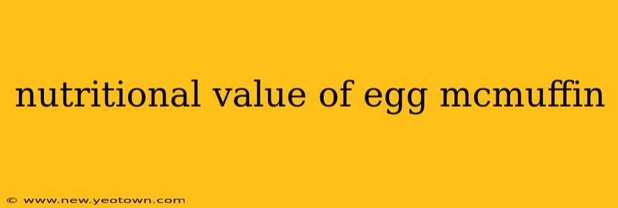 nutritional value of egg mcmuffin