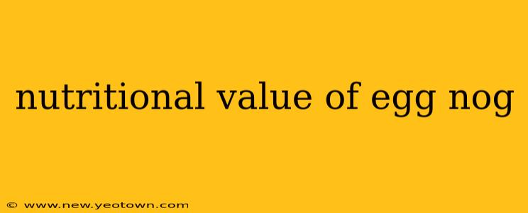 nutritional value of egg nog