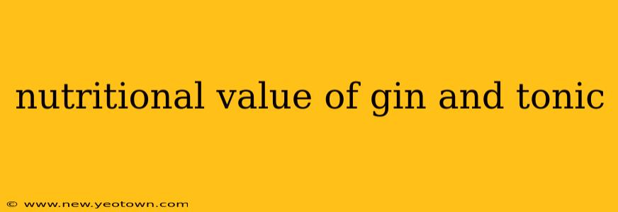 nutritional value of gin and tonic
