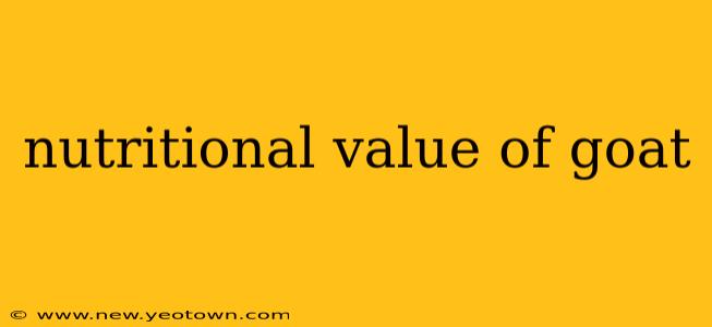nutritional value of goat