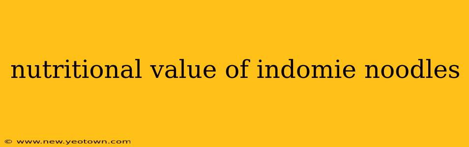 nutritional value of indomie noodles