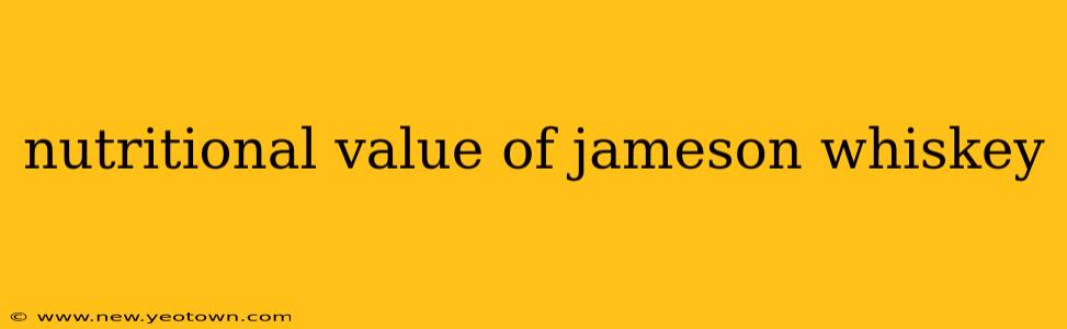 nutritional value of jameson whiskey