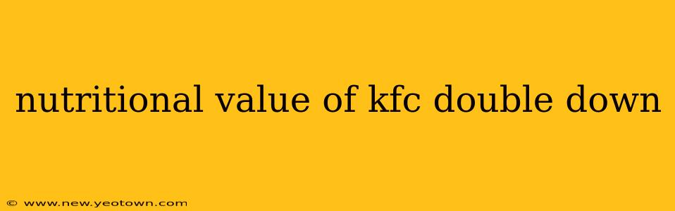 nutritional value of kfc double down