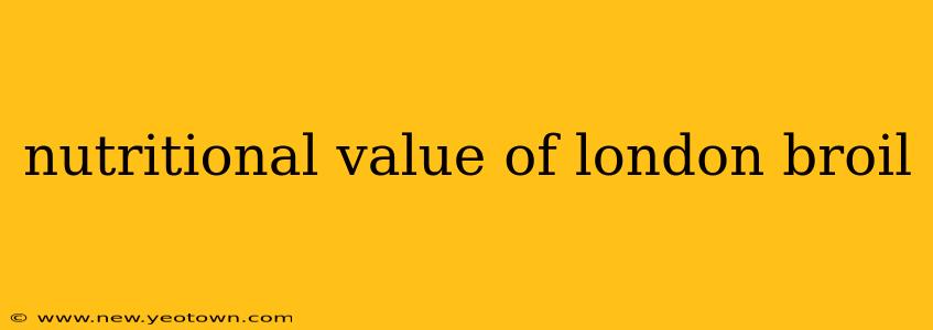 nutritional value of london broil