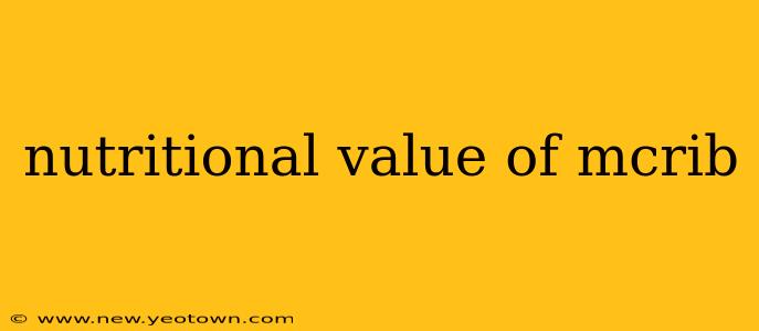 nutritional value of mcrib