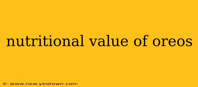 nutritional value of oreos