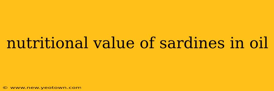 nutritional value of sardines in oil