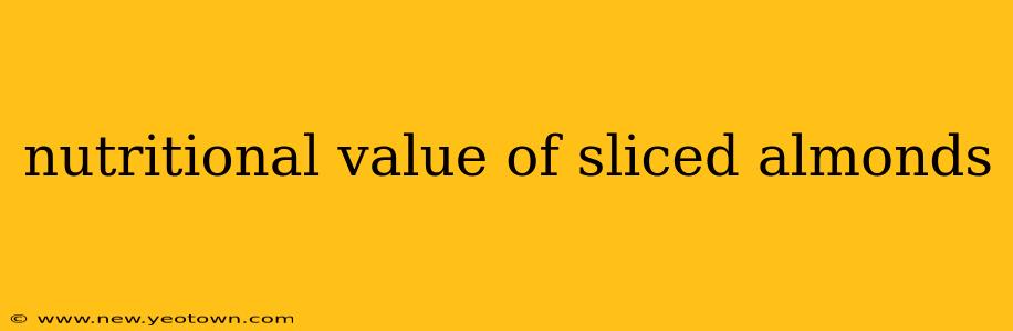 nutritional value of sliced almonds