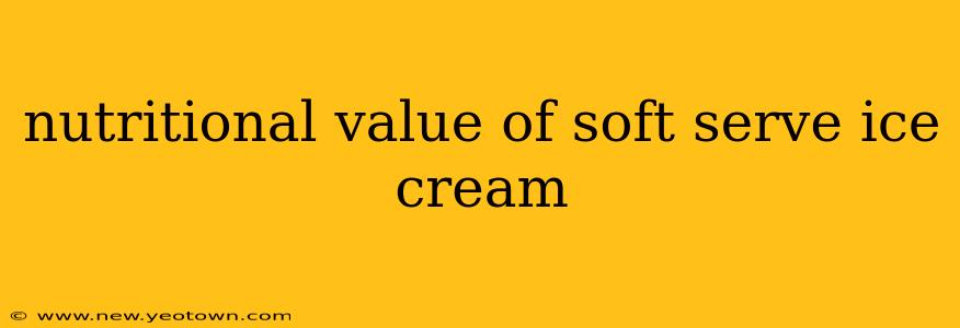 nutritional value of soft serve ice cream
