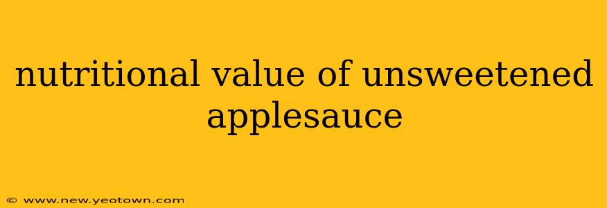 nutritional value of unsweetened applesauce