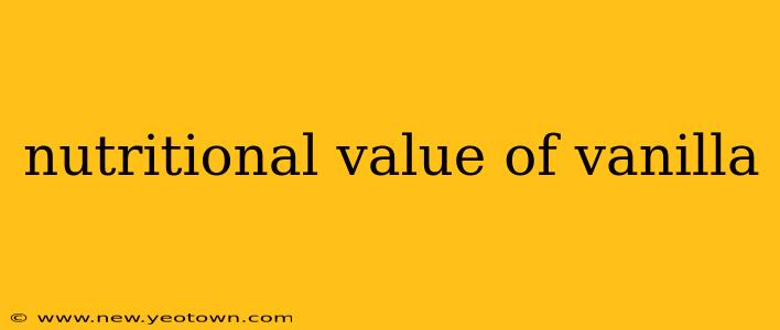 nutritional value of vanilla