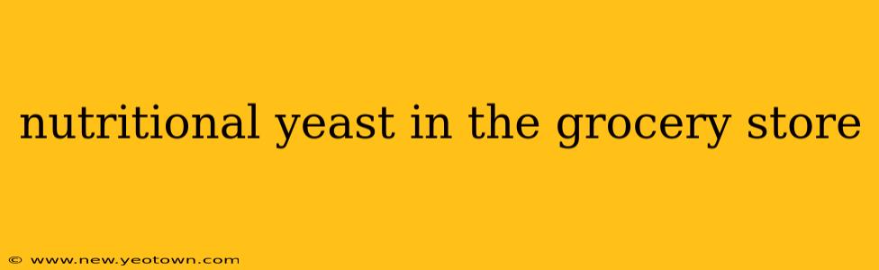 nutritional yeast in the grocery store