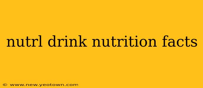 nutrl drink nutrition facts
