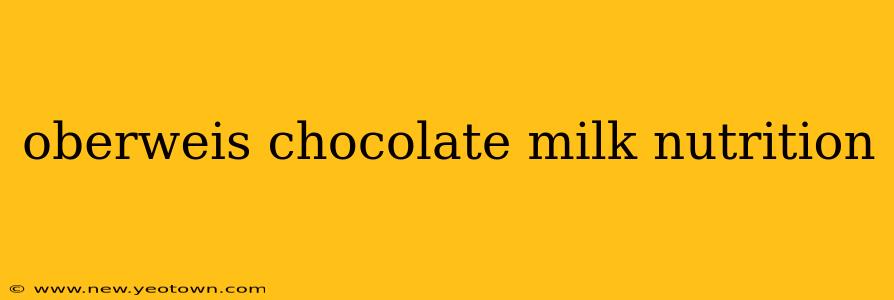 oberweis chocolate milk nutrition