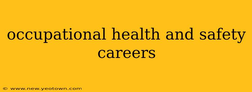 occupational health and safety careers