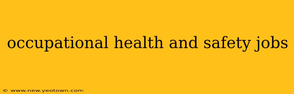 occupational health and safety jobs