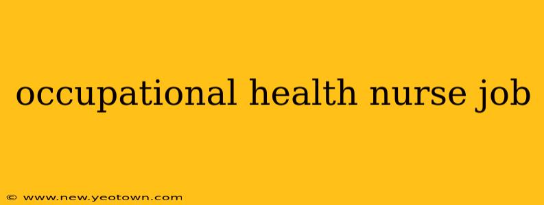 occupational health nurse job