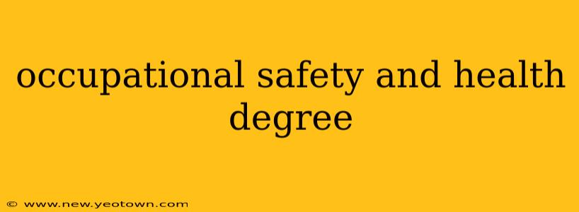occupational safety and health degree