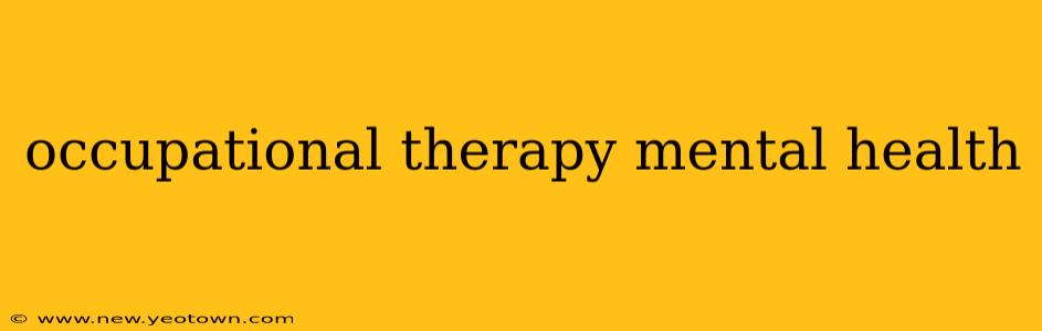 occupational therapy mental health