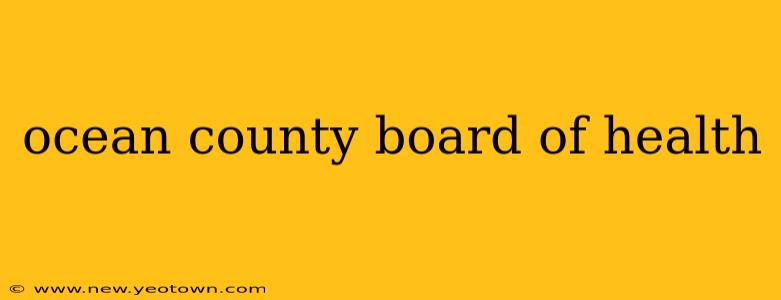 ocean county board of health