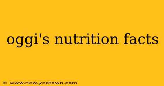 oggi's nutrition facts