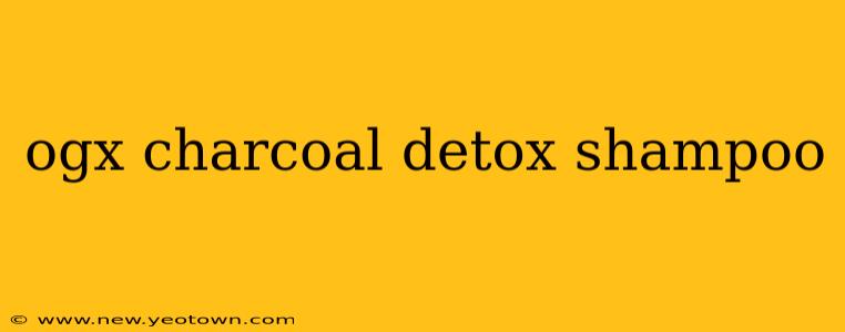 ogx charcoal detox shampoo