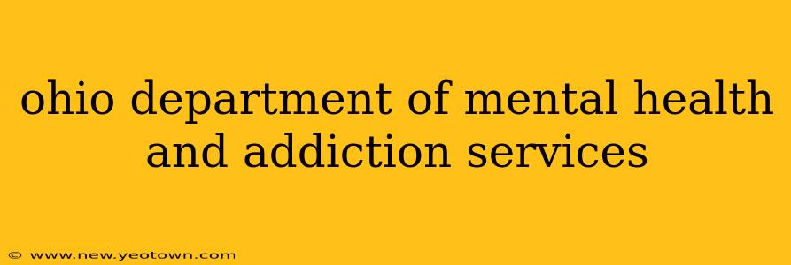 ohio department of mental health and addiction services