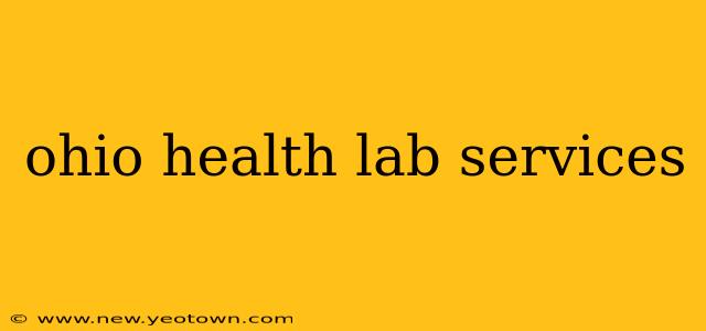 ohio health lab services