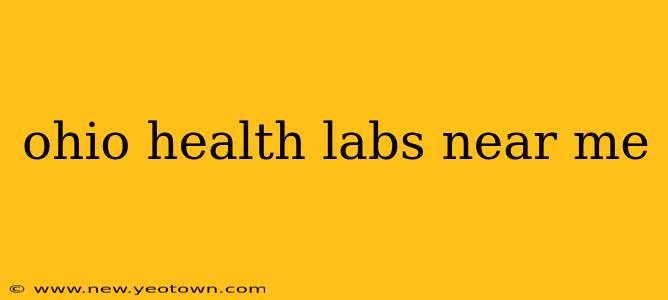 ohio health labs near me