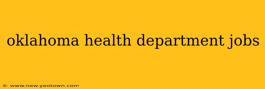 oklahoma health department jobs