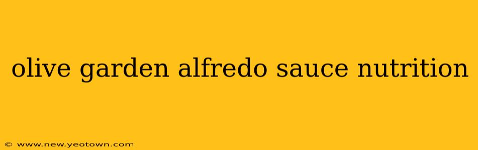 olive garden alfredo sauce nutrition