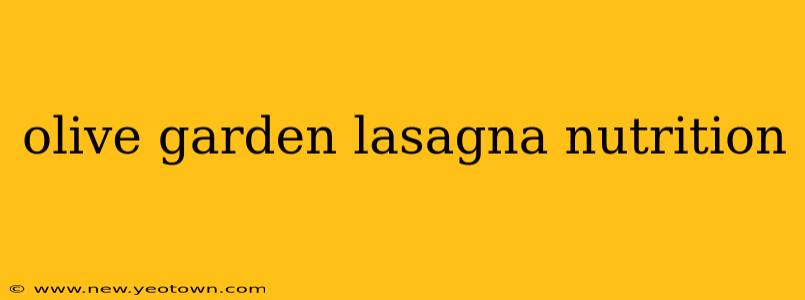 olive garden lasagna nutrition