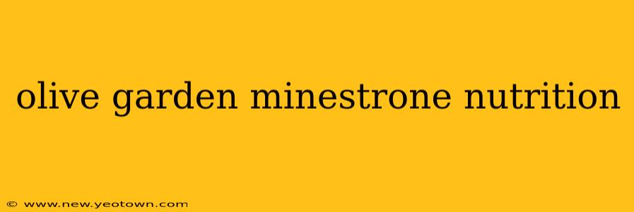 olive garden minestrone nutrition