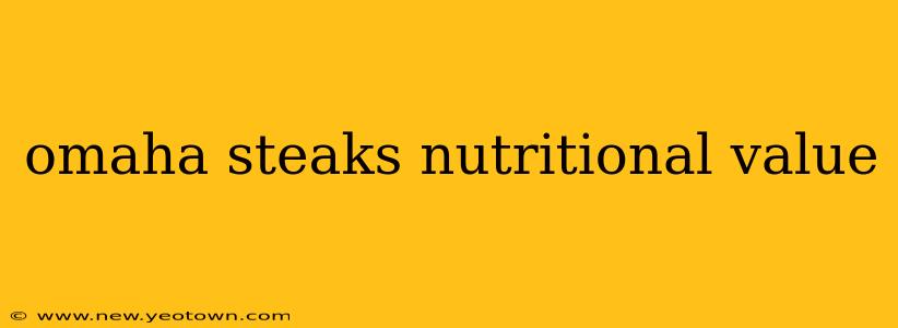 omaha steaks nutritional value