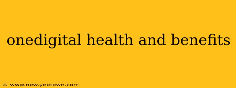 onedigital health and benefits