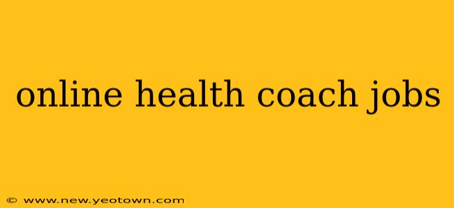 online health coach jobs