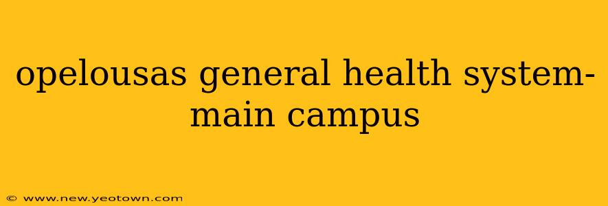 opelousas general health system-main campus