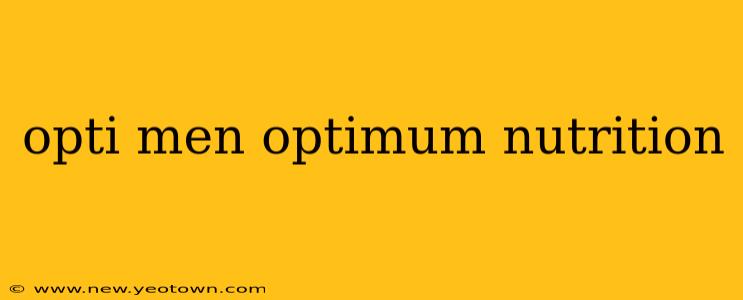 opti men optimum nutrition