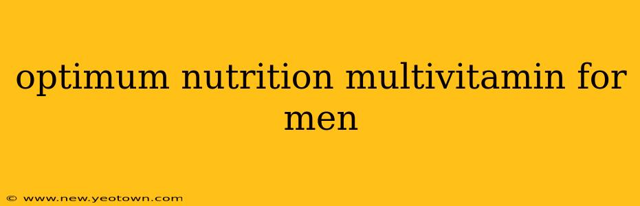 optimum nutrition multivitamin for men