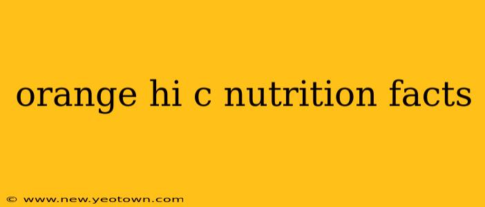 orange hi c nutrition facts